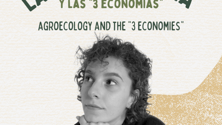 La agroecología y las 3 economías